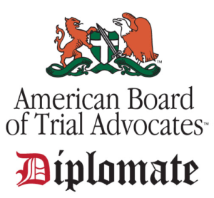 Diplomate - American Board of Trial Advocates - ABOTA