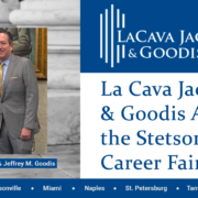 La Cava Jacobson & Goodis Attends the Stetson Law Career Fair