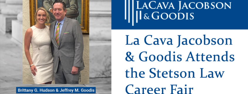 La Cava Jacobson & Goodis Attends the Stetson Law Career Fair