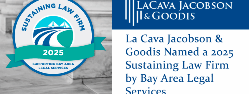 La Cava Jacobson & Goodis Named a 2025 Sustaining Law Firm by Bay Area Legal Services