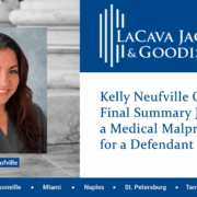 Kelly Neufville Obtained a Final Summary Judgment in a Medical Malpractice Claim for a Hospital