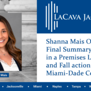 Shanna Mais Obtained Final Summary Judgment in a Premises Liability Slip and Fall action in Miami-Dade County