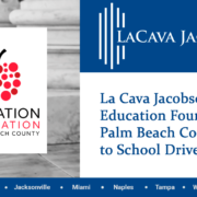 La Cava Jacobson Supports Education Foundation of Palm Beach County Back to School Drive